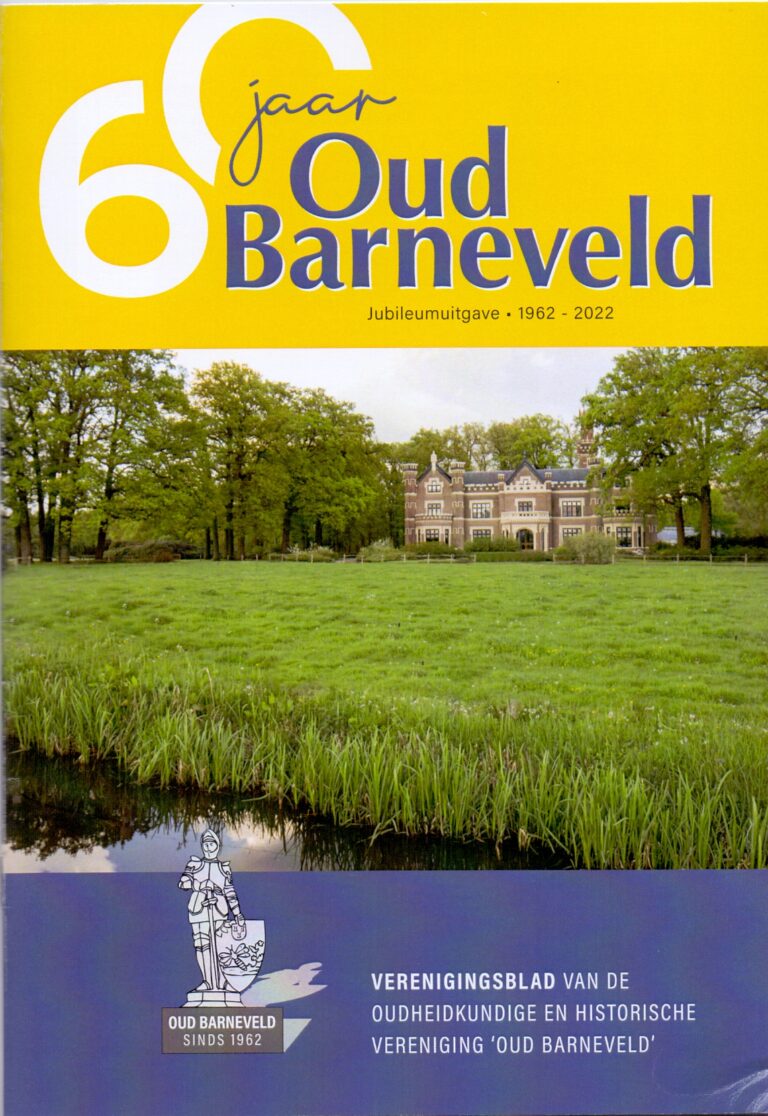 Jubileumnummer Oud Barneveld 60 jaar is uit!